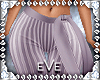 [eVe]LavenderLovePants