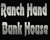 Ranch Hand Bunk House