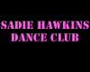 Sadie Hawkin's Club
