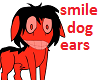 smile dog's ears