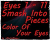MH~SmashIntoPieces-Eyes
