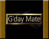 Gday Mate tag