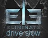eliminate drive slow 