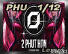 Techno - 2 Phut Hon