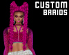 Custom Pink Braids