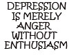 DEPRESSION IS...