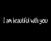 Beautiful With You