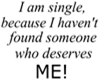 I am Single