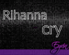 Rihanna-Cry part 2