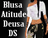 Blusa Atitude Deusa DS