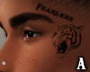 A | Fearless Face Tats