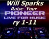 Will Sparks raise Your