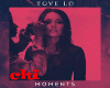 TOVE LO - MOMENTS
