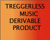 Music Derive Triggerless