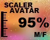 95 % AVATAR SCALER M/F