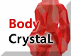 ReD Body CrystaL