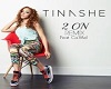 Tinashe x 2 on