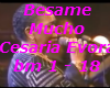 Became Mucho-Cesaria
