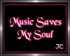 Music Saves My  Sign ::