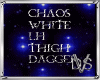 Chaos White LH thigh