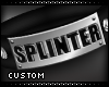 [Sinz] Splinters Collar