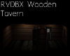 RVDBX Wooden Tavern