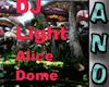 DJ Light Alice Dome