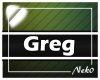 *NK* Greg (Sign)