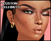 *Celebrity Custom 01