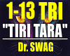 Tiri tara- Dr.SWAG....