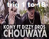 Komy ft Dizzy - Chouwaya