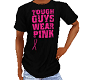 TF* Tough Guys Wear Pink