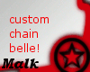 Belle custom chaingolden