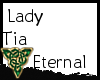 Lady Tia Eternal