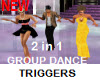 NEW GROUP TRIGGER DANCE
