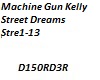 mgk street dreams