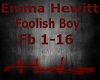 Emma Hewitt~Foolish Boy