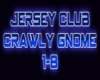 Jersey Club Crawly gnome
