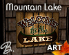 *B* Mountain Lake Sign