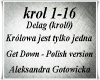 Krolowa jest tylko jedna