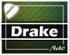 *NK* Drake (Sign)
