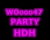 (HDH) PARTY WOooo47