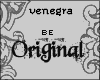 [ven] be original.