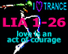 LOVE IS AN ACT OF COURAG