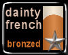 *mh* (d) French Bronzed