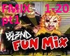 DJ BL3ND - Fun Mix pt1