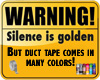 lone's duct tape sign