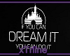 {T} Dream it -  #2