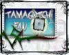 *TamaGotchi Fan!*