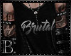 -B- Brutal Tank